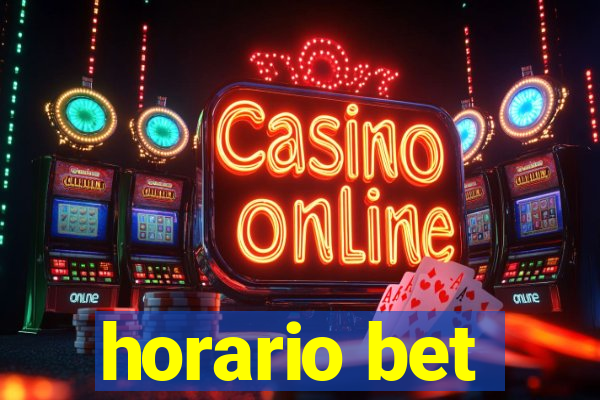 horario bet